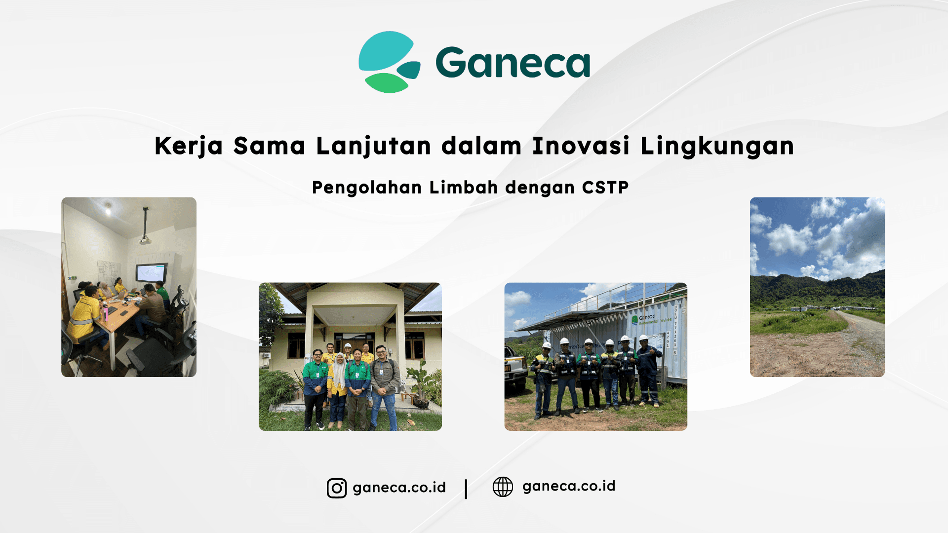Kolaborasi Strategis PT Ganeca Environmental Services dan PT Sumbawa Timur Mining